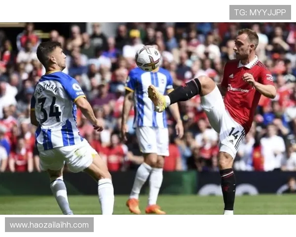 曼联与布莱顿激战正酣詹俊解读比赛精彩瞬间与战术分析 曼联与布莱顿激战正酣詹俊解读比赛精彩瞬间与战术分析